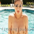 Finding pussy